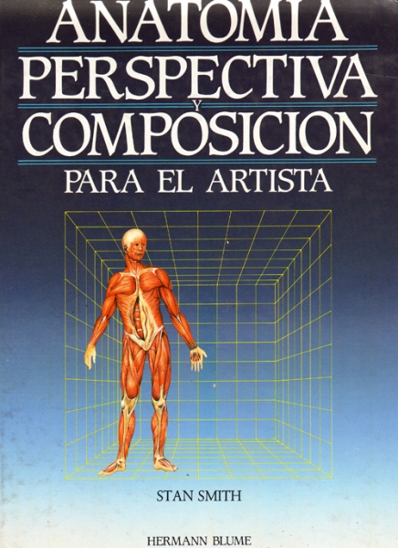 Anatomia perspectiva y composicion para el artista
